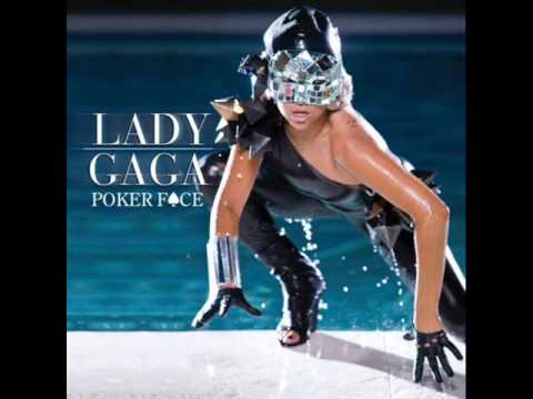 Lady gaga song poker face